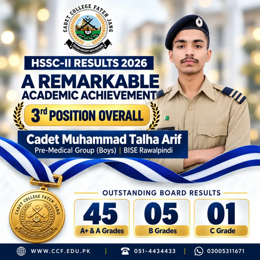 Cadet College Fateh Jang celebrates Cadet Muhammad Talha Arif securing 3rd position in the BISE Rawalpindi Board 12th Class Pre-Medical Group 2026, with 45 out of 51 cadets achieving A+ or A grades
